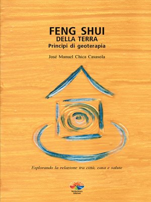 cover image of Feng Shui della terra. Principi di geoterapia